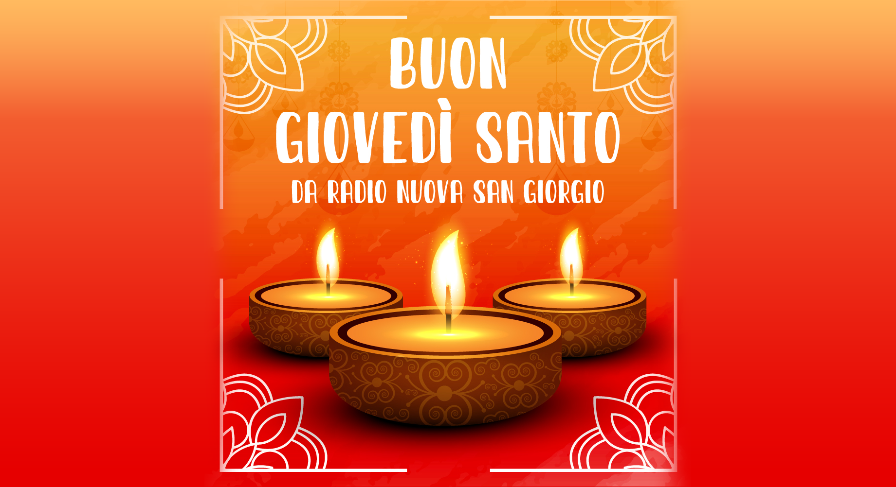 Buon Giovedì Santo! | Radio Nuova San Giorgio